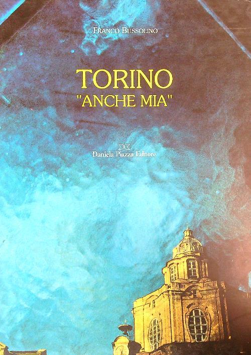 Torino "Anche mia" - Franco Bussolino - copertina