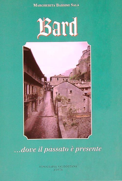 Bard... Dove il passato è presente - Margherita Barsimi Sala - copertina