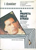 Il profeta delle stragi