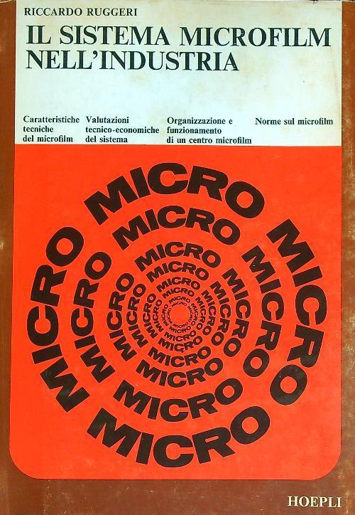 Il sistema microfilm nell'industria - Riccardo Ruggeri - copertina