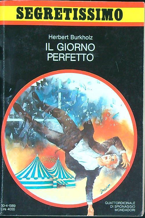 Il giorno perfetto - Herbert Burkholz - copertina