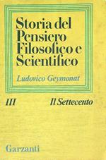 Storia del pensiero filosofico e scientifico III. Il Settecento.