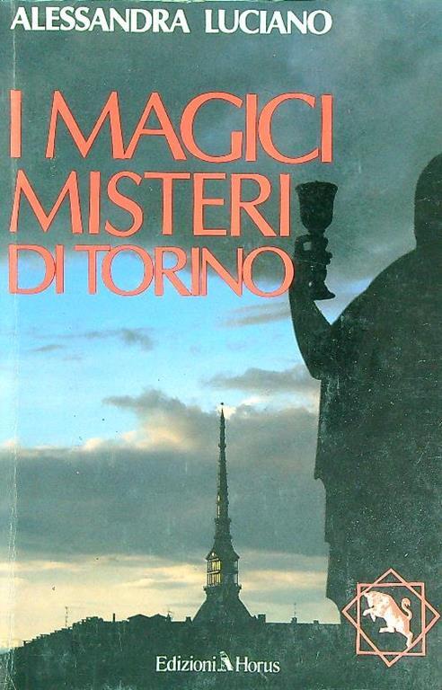 I magici misteri di Torino - Alessandra Luciano - copertina