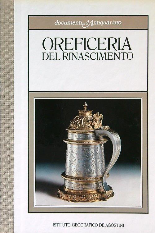 Oreficeria del Rinascimento - Angela Griseri - copertina