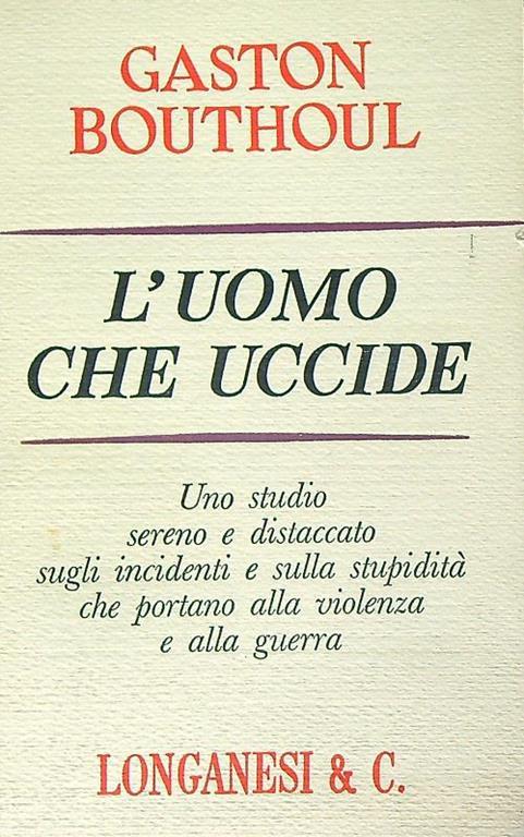 L' uomo che uccide - Gaston Bouthoul - copertina