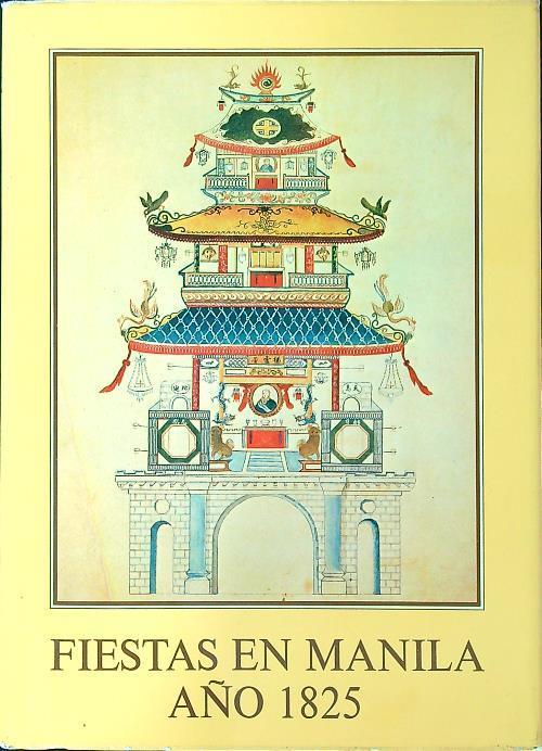 Fiestas en Manila Ano 1825 - Justa M. Garbayo - copertina