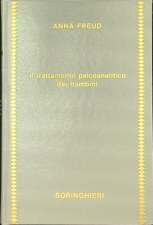 Il trattamento psicoanalitico dei bambini - Anna Freud - copertina