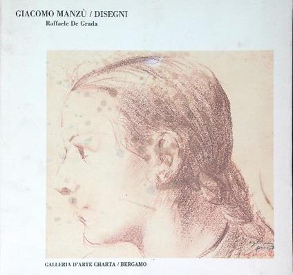 Giacomo manzù disegni - Raffaele De Grada - copertina