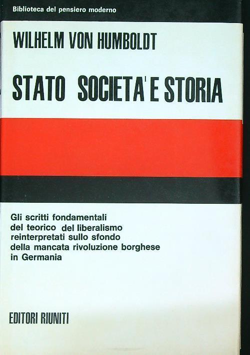 Stato, società e storia - Wilhelm von Humboldt - copertina