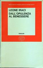 Dall'opulenza al benessere