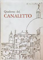 Quaderno del canaletto. 2vv