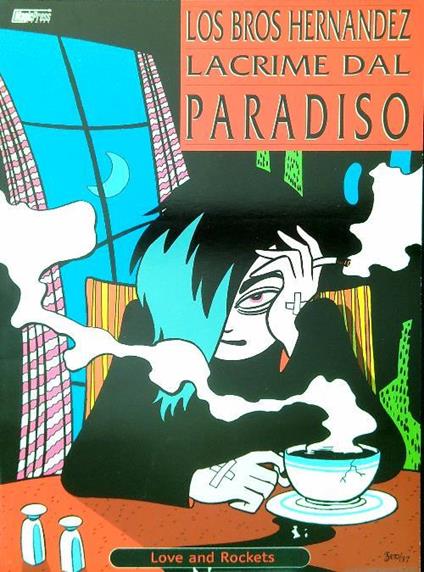 Love and Rockets 3. Lacrime dal paradiso - Los Bros Hernandez - copertina