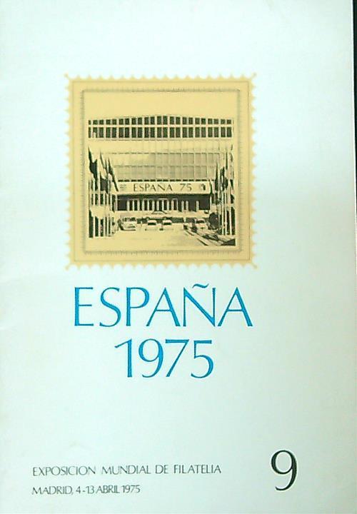 Espana 1975. Exposicion mundial de filatelia 9/4-13 Abril 1975 - copertina