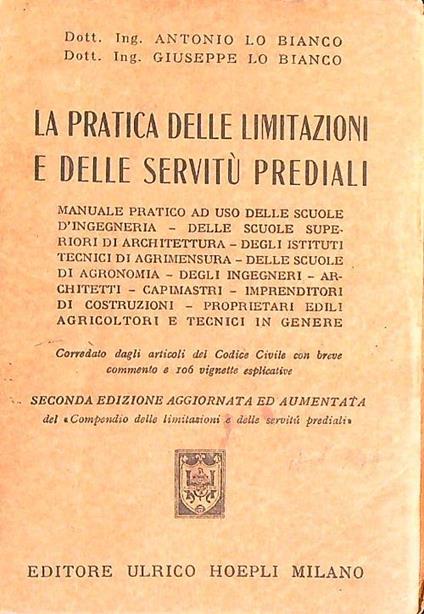 La pratica delle limitazioni e delle servitù prediali - Antonio Lo Bianco - copertina