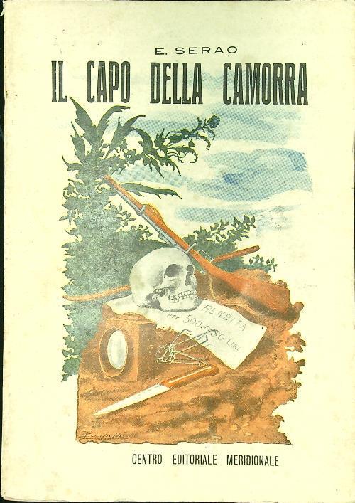 iL capo della camorra - Ernesto Serao - copertina