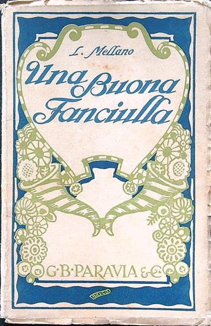 Una buona fanciulla - L. Mellano - copertina