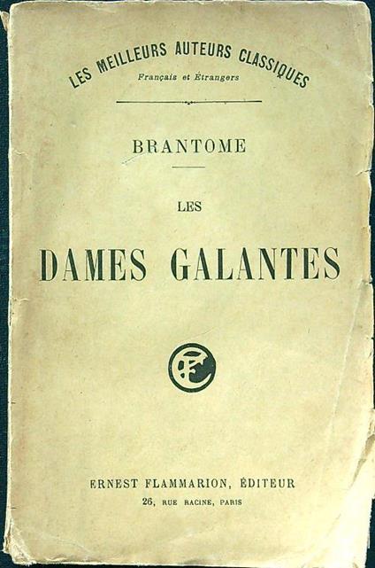 Les dames galantes - Pierre Bordeille de Brantôme - copertina