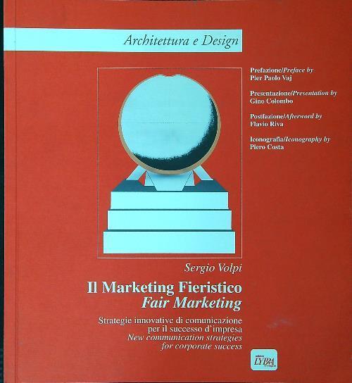Il marketing fieristico - Fair Marketing - Sergio Volpi - copertina