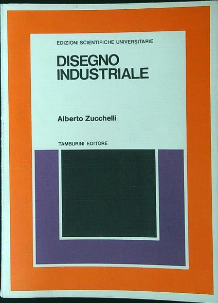 Disegno industriale - Alberto Zucchelli - copertina