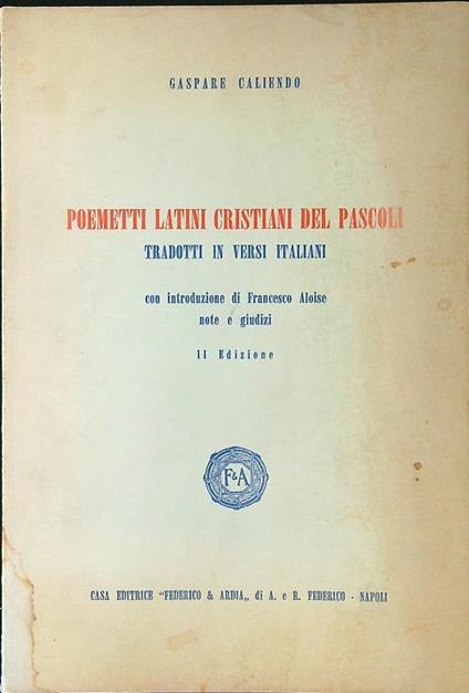Poemetti latini cristiani del Pascoli - Gaspare Caliendo - copertina