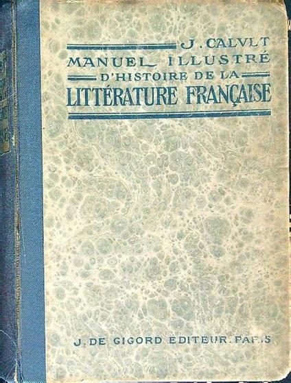 Manuel illustre d'histoire de la litterature Francaise - copertina