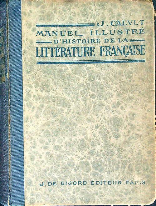 Manuel illustre d'histoire de la litterature Francaise - copertina