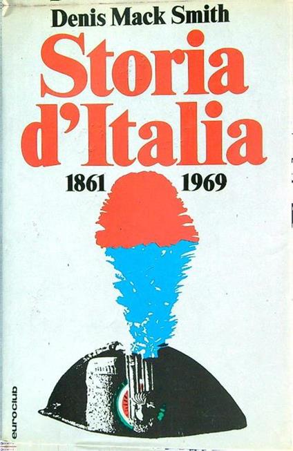 Storia d'Italia 1861-1969 - Denis Mack Smith - copertina