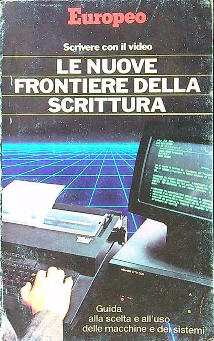 Le nuove frontiere della scrittura - Luciano Santilli - copertina