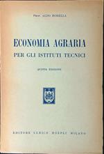 Economia agraria per gli istituti tecnici