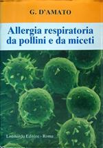 Allergia respiratoria da pollini e da miceti