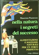 Nella natura i segreti del successo