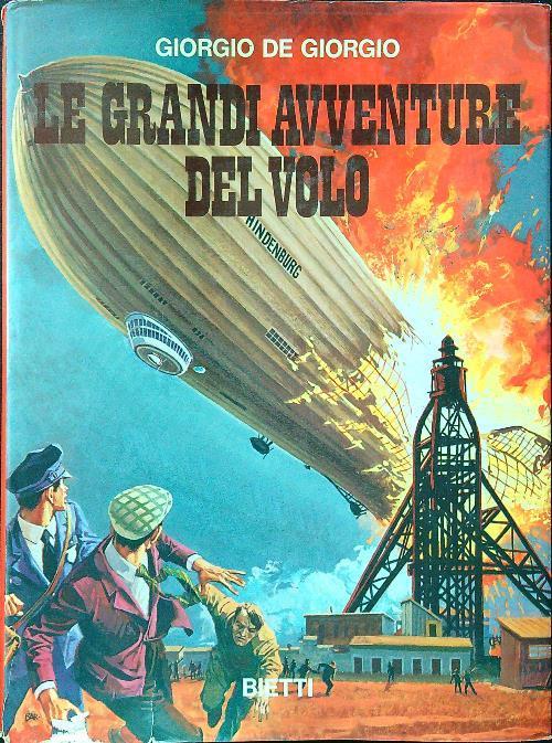 Le grandi avventure del volo - Giorgio De Giorgio - copertina
