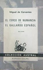 El cerco de Numacia. El gallardo espanol