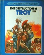 The destruction of Troy