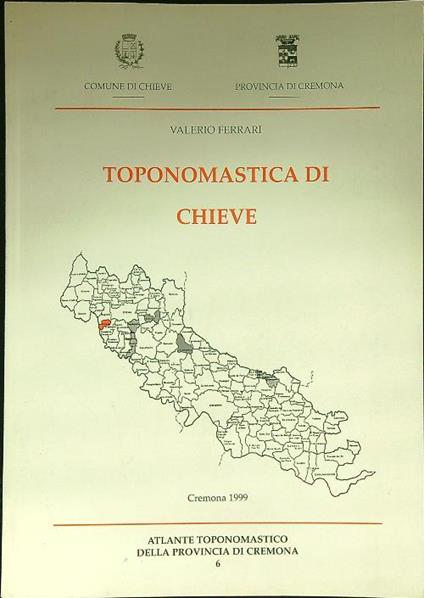 Toponomastica di Chieve - Valerio Ferrari - copertina