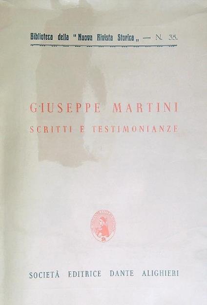 Scritti e testimonianze - Giuseppe Martini - copertina