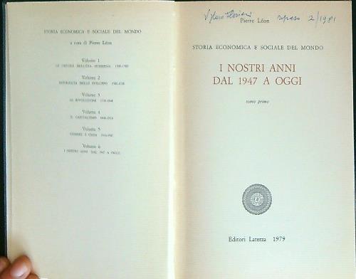 Storia economica e sociale del mondo Vol. 6. I nostri anni dal 1947 a oggi. tomo primo - Pierre Leon - copertina