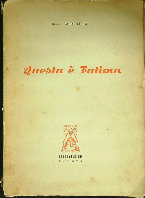 Questa e' Fatima - Icilio Felici - copertina