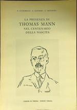 La presenza di Thomas Mann nel centenario della nascita