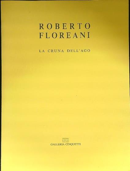 Roberto Floreani La cruna dell'ago - Vittoria Coen - copertina