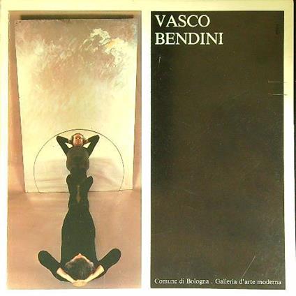 Vasco Bendini - Renato Barilli - copertina