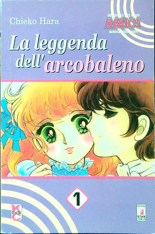 La leggenda dell'arcobaleno 1 - Chieko Hara - copertina