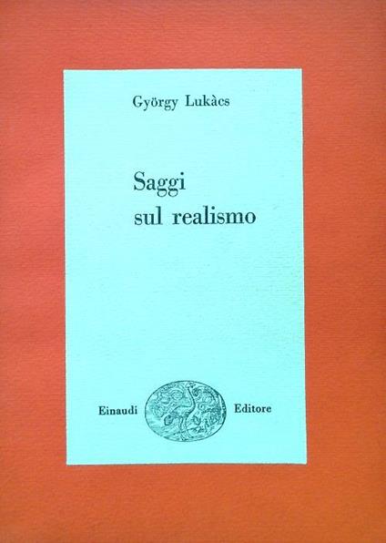 Saggi sul realismo - György Lukács - copertina