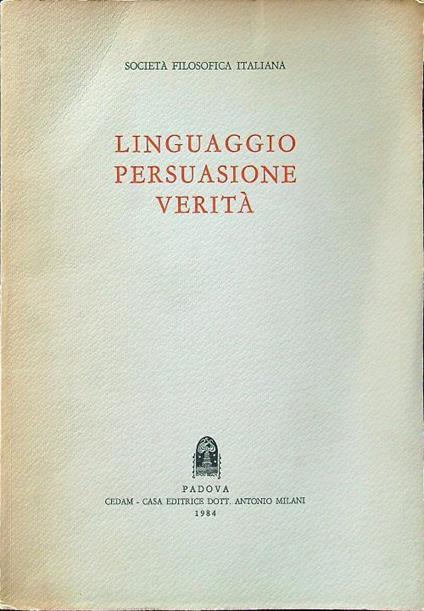 Linguaggio persuasione verità - copertina