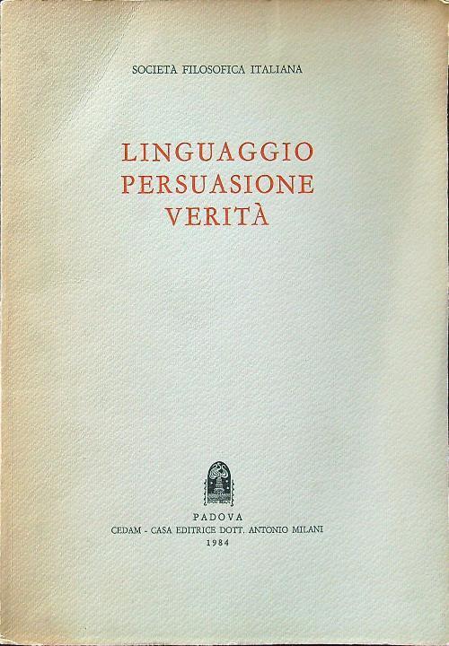 Linguaggio persuasione verità - copertina