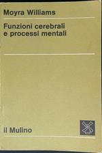 Funzioni cerebrali e processi mentali