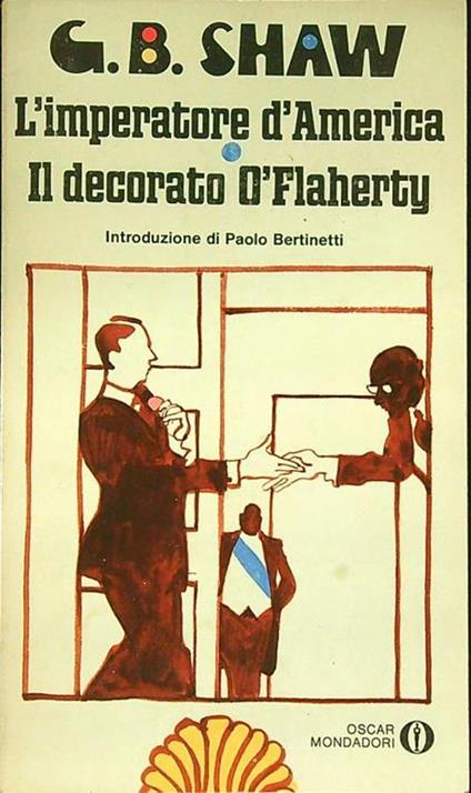 L' imperatore d'America - Il decorato O'Flaherty - George Bernard Shaw - copertina