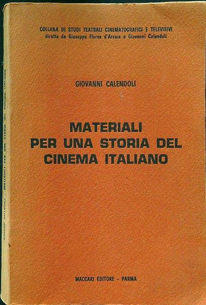 Materiali per una storia del cinema italiano - Giovanni Calendoli - copertina