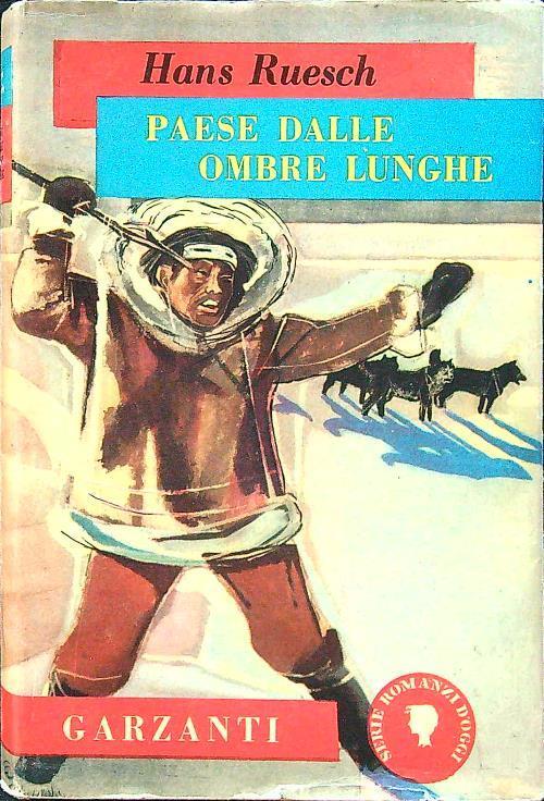 Paese dalle ombre lunghe - Hans Ruesch - copertina