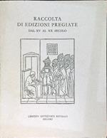 Raccolta di edizioni pregiate dal XV al XX secolo/1999